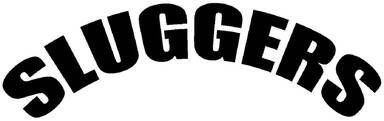Sluggers